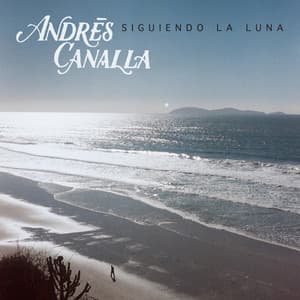 Andres Canalla - Siguiendo la luna